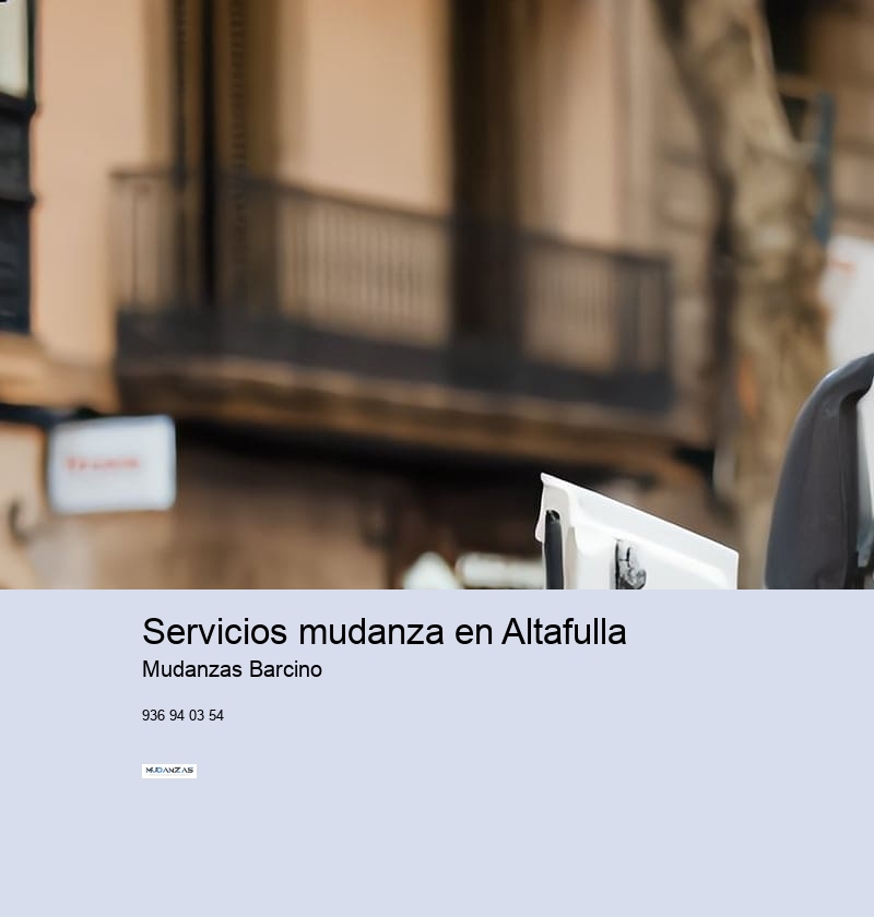 Servicios mudanza en Altafulla 